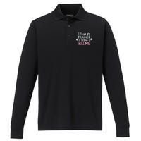 I Think My Trainer Is Trying To Kill Me Funny Gymer Gift Performance Long Sleeve Polo