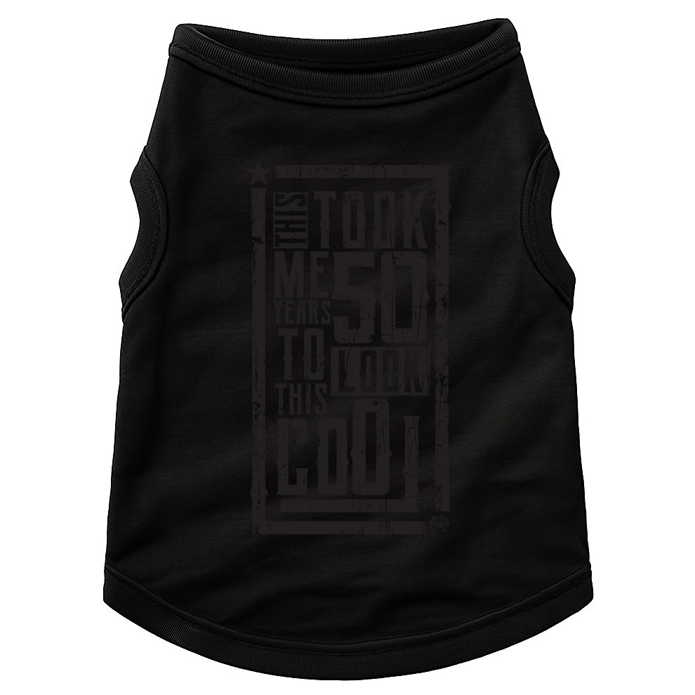 It Took Me 50 Years To Look This Cool 50th Birthday Celebration Doggie Tank