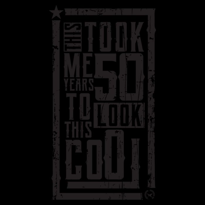 It Took Me 50 Years To Look This Cool 50th Birthday Celebration Tall T-Shirt