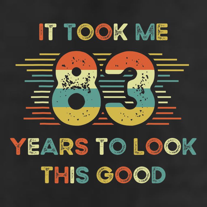 It Took Me 83 Years To Look This Good 83rd Birthday Retro 7 Panel Mesh Trucker Snapback Hat