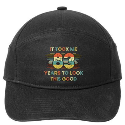 It Took Me 83 Years To Look This Good 83rd Birthday Retro 7-Panel Snapback Hat