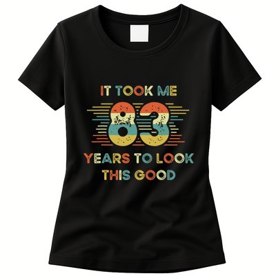 It Took Me 83 Years To Look This Good 83rd Birthday Retro Womens T-Shirt