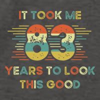 It Took Me 83 Years To Look This Good 83rd Birthday Retro Vector Backpack
