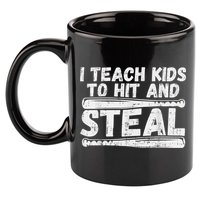 I Teach My Ki Ds To Hit & Steal Baseball Dad Coach Gift 11oz C Handle Ceramic Mug