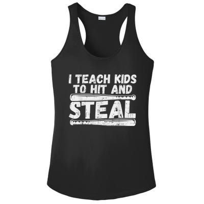 I Teach My Ki Ds To Hit & Steal Baseball Dad Coach Gift Ladies PosiCharge Competitor Racerback Tank