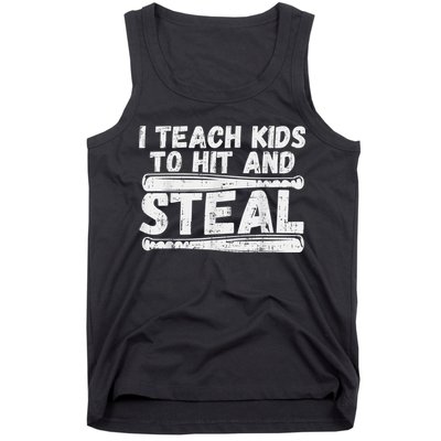 I Teach My Ki Ds To Hit & Steal Baseball Dad Coach Gift Tank Top