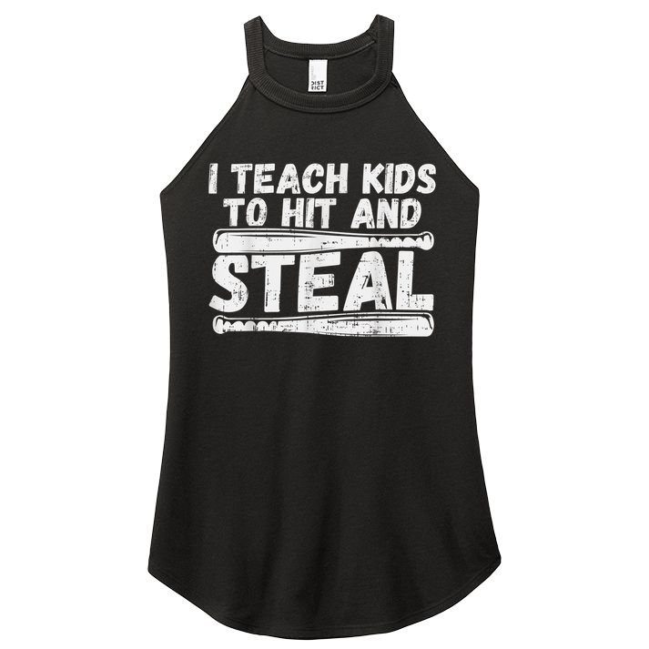 I Teach My Ki Ds To Hit & Steal Baseball Dad Coach Gift Women's Perfect Tri Rocker Tank