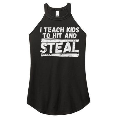 I Teach My Ki Ds To Hit & Steal Baseball Dad Coach Gift Women’s Perfect Tri Rocker Tank