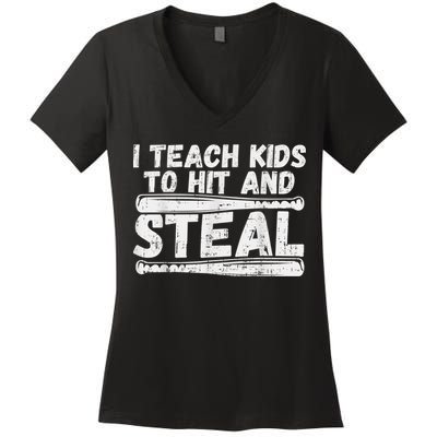 I Teach My Ki Ds To Hit & Steal Baseball Dad Coach Gift Women's V-Neck T-Shirt