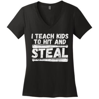 I Teach My Ki Ds To Hit & Steal Baseball Dad Coach Gift Women's V-Neck T-Shirt