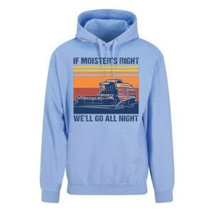 If The Moistures Right WeLl Go All Night Farmer Unisex Surf Hoodie