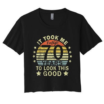 It took me 70 years to look this good 70th Birthday vintage Women's Crop Top Tee