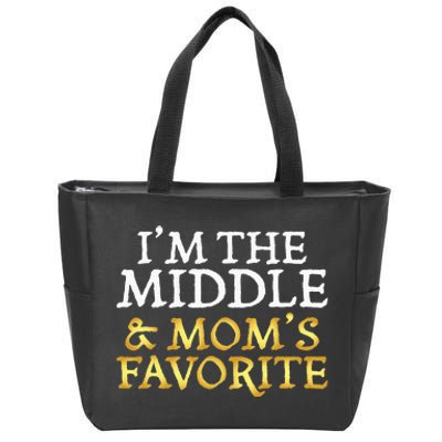 Im The Middle And Moms Favorite Funny Sibling Zip Tote Bag