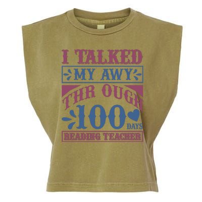 I Talked My Away Through 100 Days Reading Teacher Garment-Dyed Women's Muscle Tee