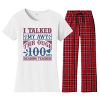 I Talked My Away Through 100 Days Reading Teacher Women's Flannel Pajama Set