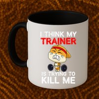 I Think My Trainer Is Trying To Kill Me Gym Tired Cat Gym Coffee Mug