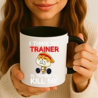 I Think My Trainer Is Trying To Kill Me Gym Tired Cat Gym Coffee Mug