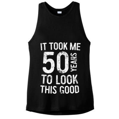 It Took Me 50 Years To Look This Good Ladies PosiCharge Tri-Blend Wicking Tank