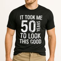 It Took Me 50 Years To Look This Good Performance Shirt