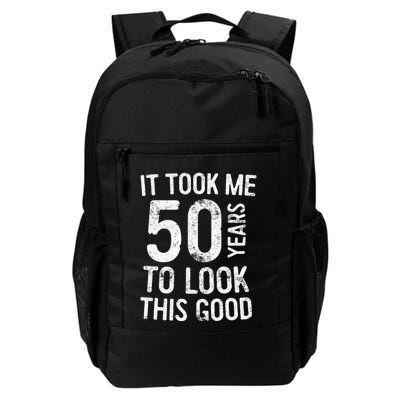It Took Me 50 Years To Look This Good Backpack