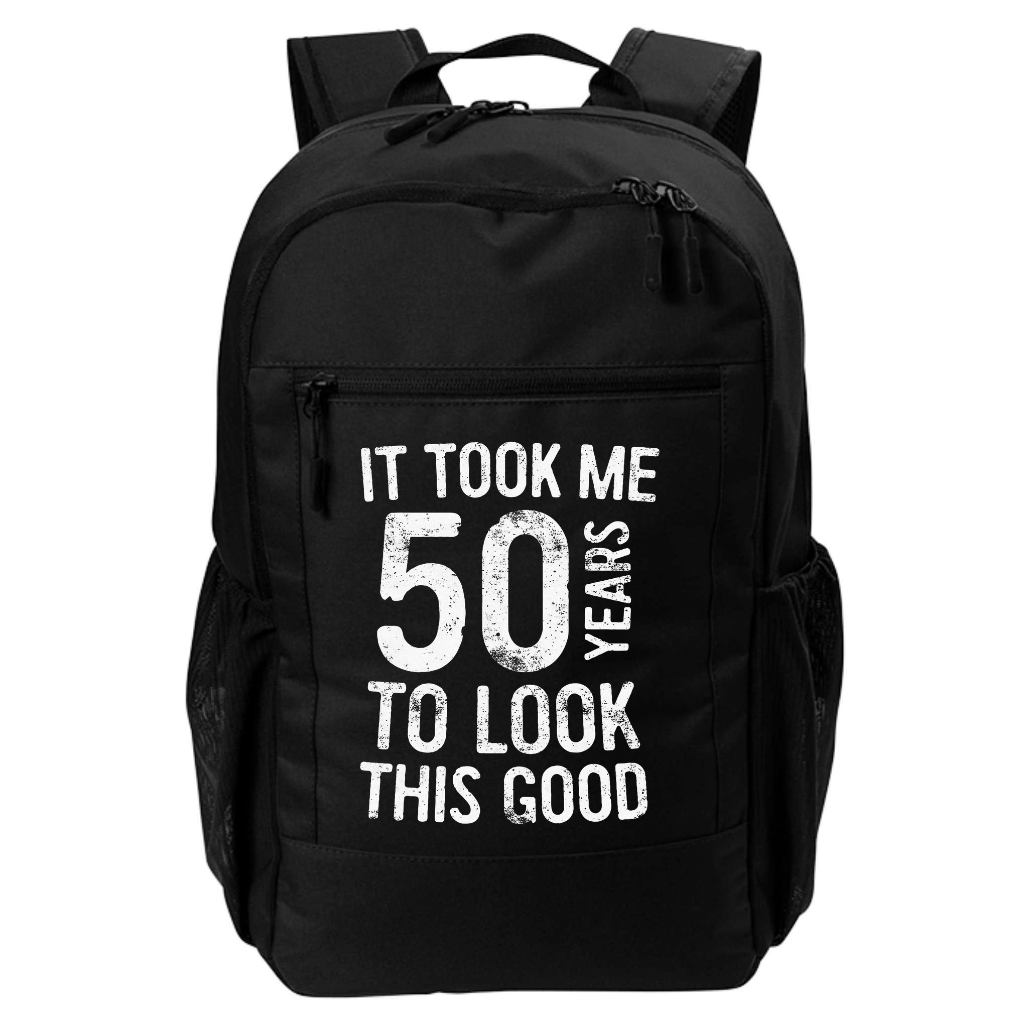 It Took Me 50 Years To Look This Good Backpack