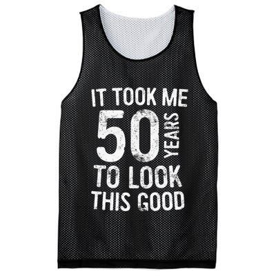 It Took Me 50 Years To Look This Good Mesh Reversible Basketball Jersey Tank