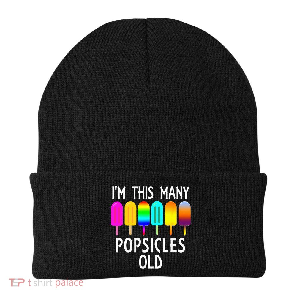 Im This Many Popsicles Old Funny 6th Birthday Popsicle Beanie