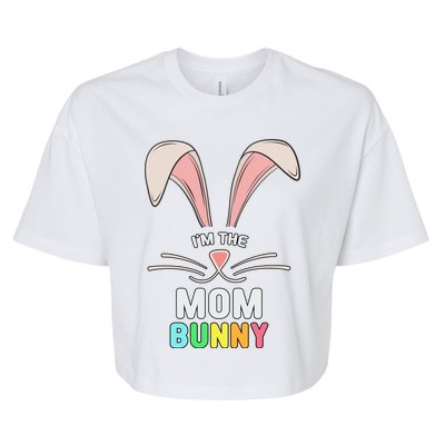 I'm The Mom Bunny Matching Family Easter Party Gift Bella+Canvas Jersey Crop Tee