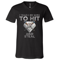 I Teach My To Hit And Steal Father Coach Baseball Dad V-Neck T-Shirt