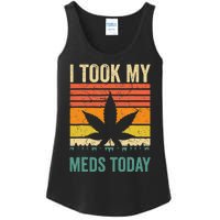 I Took My Meds Today Funny Medical Marijuana Cannabis Weed Ladies Essential Tank