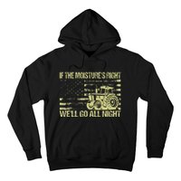 If The MoistureS Right WeLl Go All Night Vintage Usa Flag Hoodie