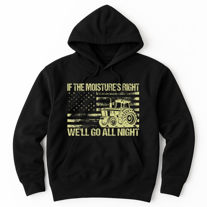 If The MoistureS Right WeLl Go All Night Vintage Usa Flag Hoodie