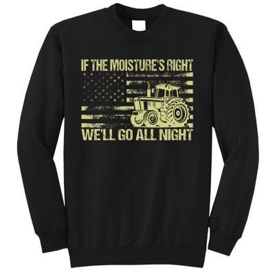 If The MoistureS Right WeLl Go All Night Vintage Usa Flag Sweatshirt