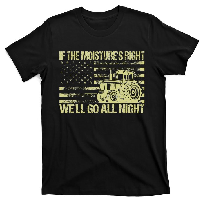 If The MoistureS Right WeLl Go All Night Vintage Usa Flag T-Shirt