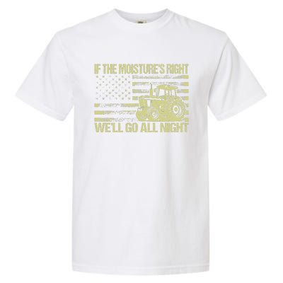 If The MoistureS Right WeLl Go All Night Vintage Usa Flag Garment-Dyed Heavyweight T-Shirt