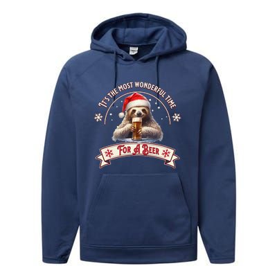 Its The Most Wonderful Time For A Beer Sloth Funny Chirstmas  Performance Fleece Hoodie