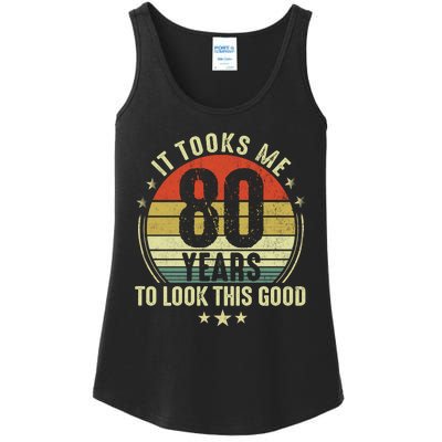 It Took Me 80 Years To Look This Good 80th Birthday Ladies Essential Tank