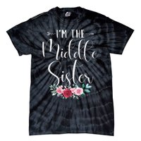 I'm The Middle Sister I'm The Middle Sister Tie-Dye T-Shirt