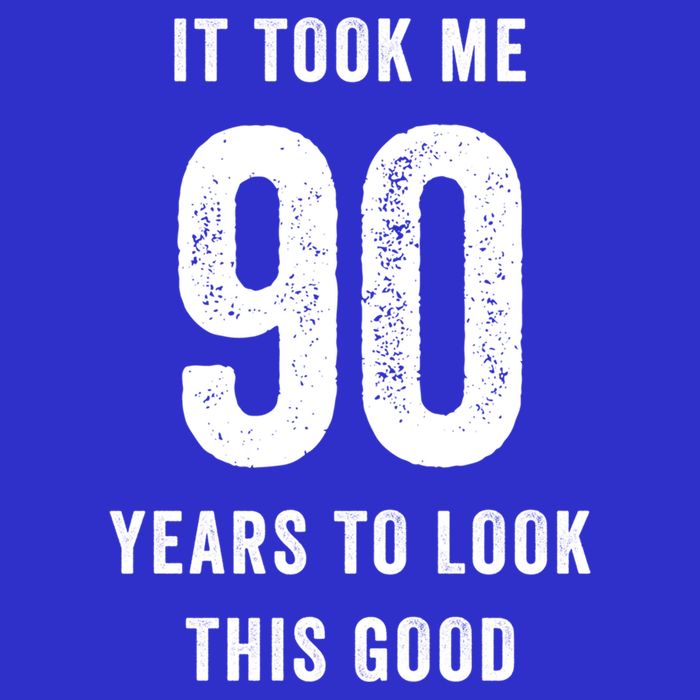 It Took Me 90 Years To Look This Good Awesome 90Th Birthday Gift T-Shirt