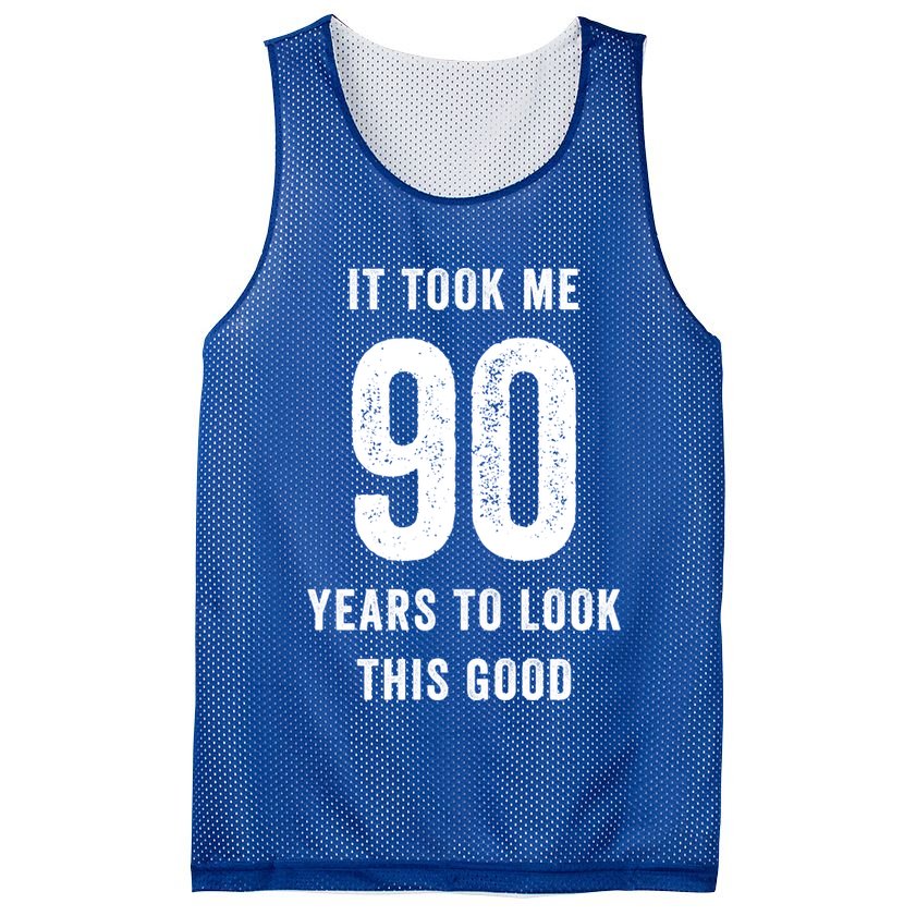It Took Me 90 Years To Look This Good Awesome 90Th Birthday Gift Mesh Reversible Basketball Jersey Tank