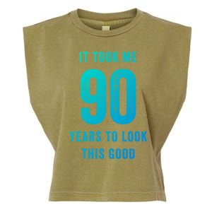 It Took Me 90 Years To Look This Good Awesome 90Th Birthday Gift Garment-Dyed Women's Muscle Tee