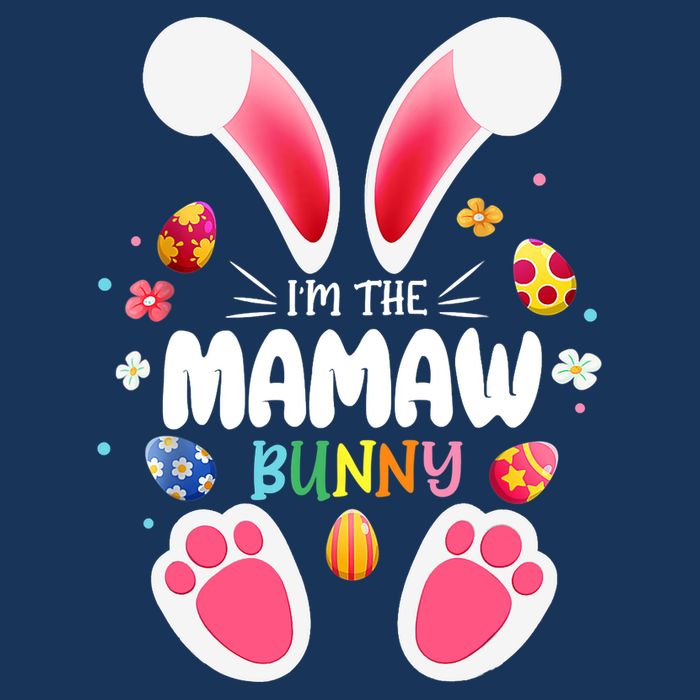 I'm The Mamaw Bunny Matching Family Happy Easter Day Performance Shirt