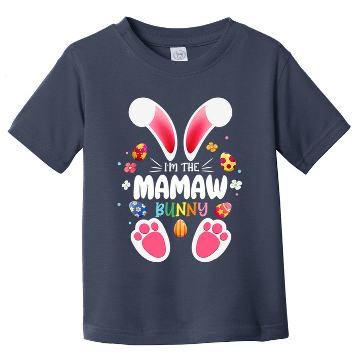 I'm The Mamaw Bunny Matching Family Happy Easter Day Toddler T-Shirt