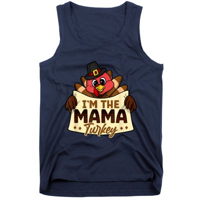 I'm The Mama Turkey Family Matching Thanksgiving Tank Top