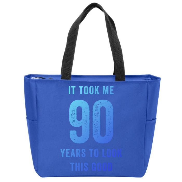 It Took Me 90 Years To Look This Good Awesome 90Th Birthday Gift Zip Tote Bag