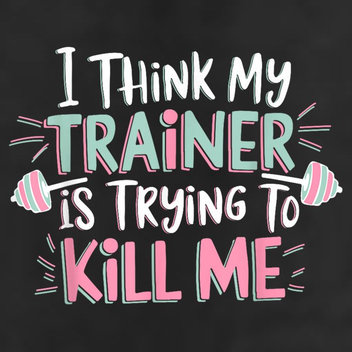 I Think My Trainer Is Trying To Kill Me Funny Gymer Beanie