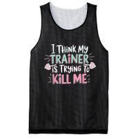 I Think My Trainer Is Trying To Kill Me Funny Gymer Mesh Reversible Basketball Jersey Tank