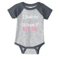 I Think My Trainer Is Trying To Kill Me Funny Gymer Infant Baby Jersey Bodysuit
