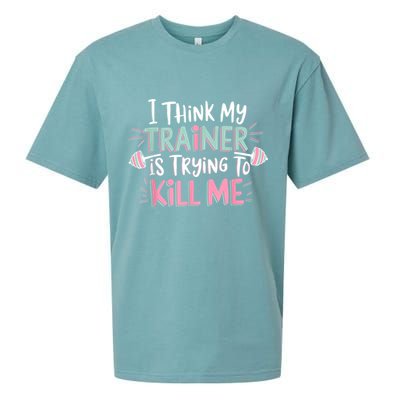 I Think My Trainer Is Trying To Kill Me Funny Gymer Sueded Cloud Jersey T-Shirt