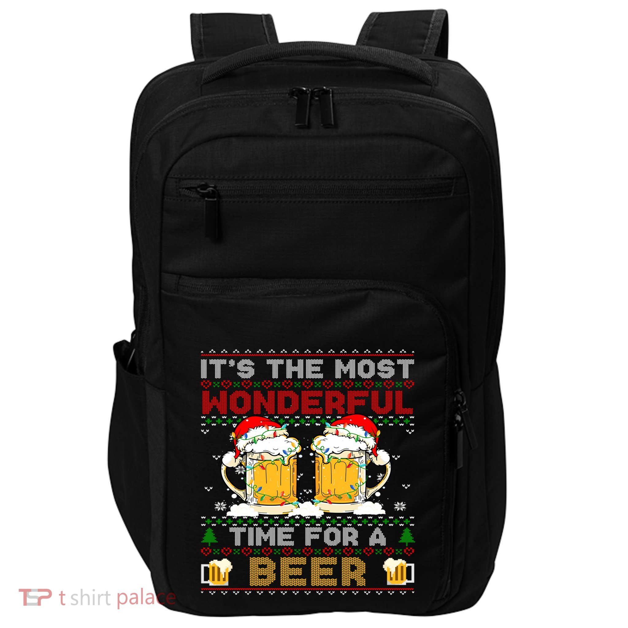It’S The Most Wonderful Time For A Beer Christmas Sweater Gift Impact Tech Backpack